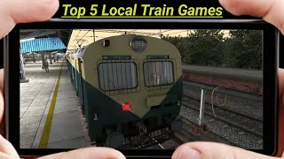 ​Top 5 Local Train game || Top 5 train Games Android || Top 5 Indian Train Simulator screenshot 3