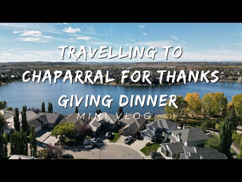 CANADA LIFE VLOG Ep. 22 | Travelling to Chaparral for Thanksgiving Dinner