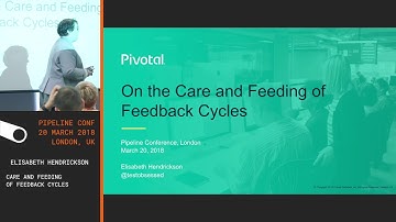 Elisabeth Hendrickson —  Care and Feeding of Feedback Cycles - PIPELINE 2018