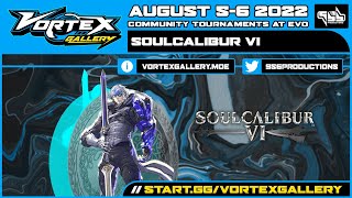 SoulCalibur VI Bracket at EVO 2022, hosted by Vortex Gallery.