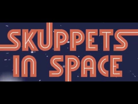 Skuppets in Space Episode 5
