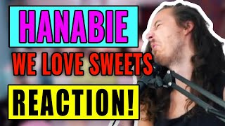 FIRST TIME HEARING Hanabie - We love Sweets ( 花冷え。「我甘党) | REACTION!