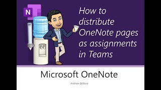 OneNote - How to distribute OneNote pages as assignments in Teams 📬 🏄‍♂️