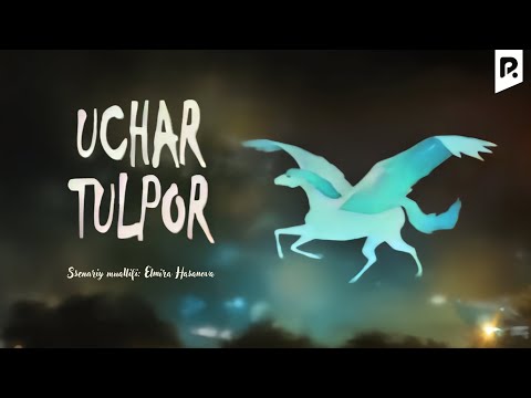 Uchar tulpor (multfilm) | Учар тулпор (мультфильм)