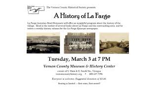 The History of La Farge, presented by Brad Steinmetz