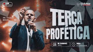 LIVE • TERÇA PROFÉTICA - PR. THIAGO BRUM