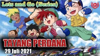 Lets And Go Wgp Coming Soon  Nostalgia Anak 90an  Tayang Perdana 29 Juli 2021