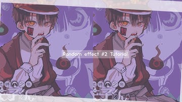 Random effect #2 tutorial - video star