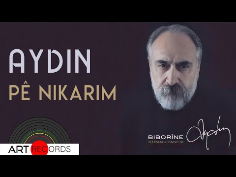 Aydin - Pê Nikarim (Official Audio © Art Records)