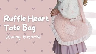 sew a ruffle heart tote bag!! | sewing tutorial