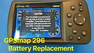 Garmin GPSmap 296 Internal Battery Replacement, Start to Finish Garmin GPSmap 296 Internal Battery Replacement, Start to Finish