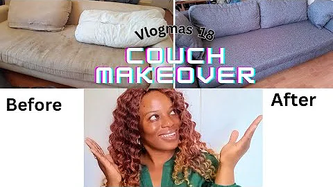Couch makeover /  Vlogmas 18 #lifestyle  #makeover  #vlogmas