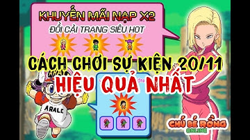 Ngọc Rồng Online : Cách Chơi Sự Kiện 20/11 Cực Hiệu Qủa Của BK Gaming