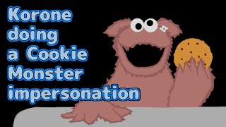 【Inugami Korone / Hololive moments ENG SUB】Korone doing a Cookie Monster impersonation
