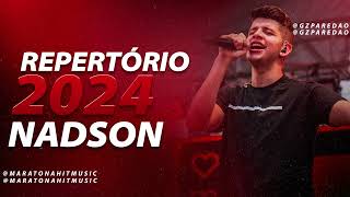 Video thumbnail of "NADSON O FERINHA 2024 | CD NOVO EM ALTA QUALIDADE JANEIRO 2024 - MARATONA HIT MUSIC"