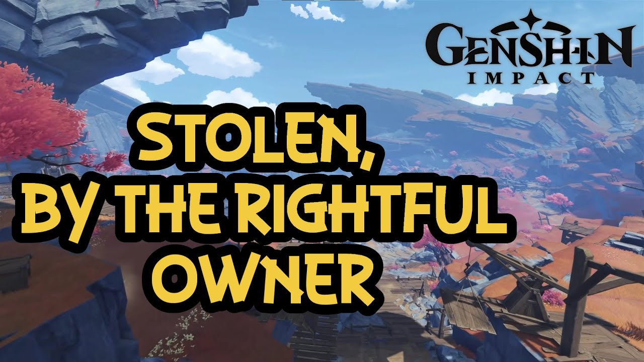 Stolen, by the Rightful Owner Walkthrough + How to Get