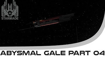 StarMade Ship Build - Abysmal Gale Part 04