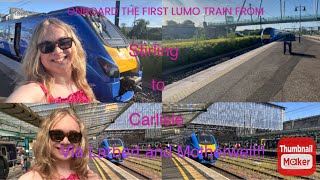 ONBOARD THE FIRST EVER LUMO STIRLING TO LONDON EUSTON TRAIN TO CARLISLE!! (amazing journey! 😊)