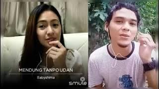 Mendung tanpo Udan duet karaoke smule Baby Shima