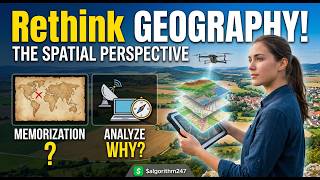 The Spatial Perspective: Rethinking Modern Geography
