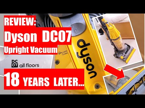 REVIEW: DYSON DC07 Upright Vacuum - 18 Years Later...