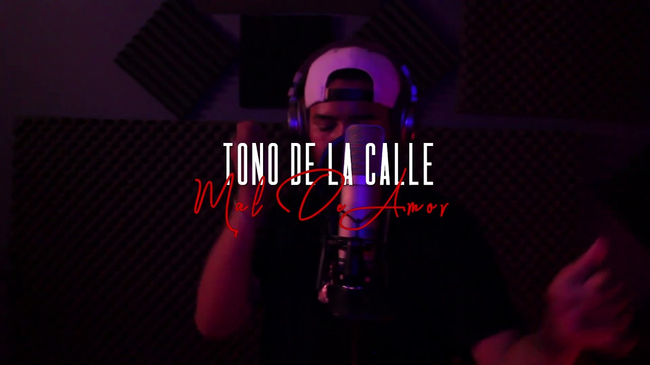 Tono de la Calle - Mal de Amor (prod by Arte Musical INC)