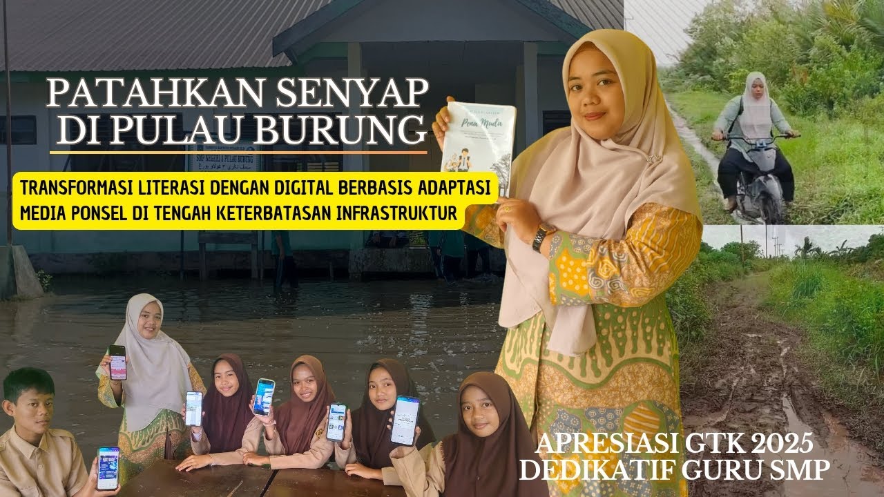 JUARA 2 APRESIASI GTK 2025 | GURU DEDIKATIF JENJANG SMP | PATAHKAN SENYAP DI PULAU BURUNG