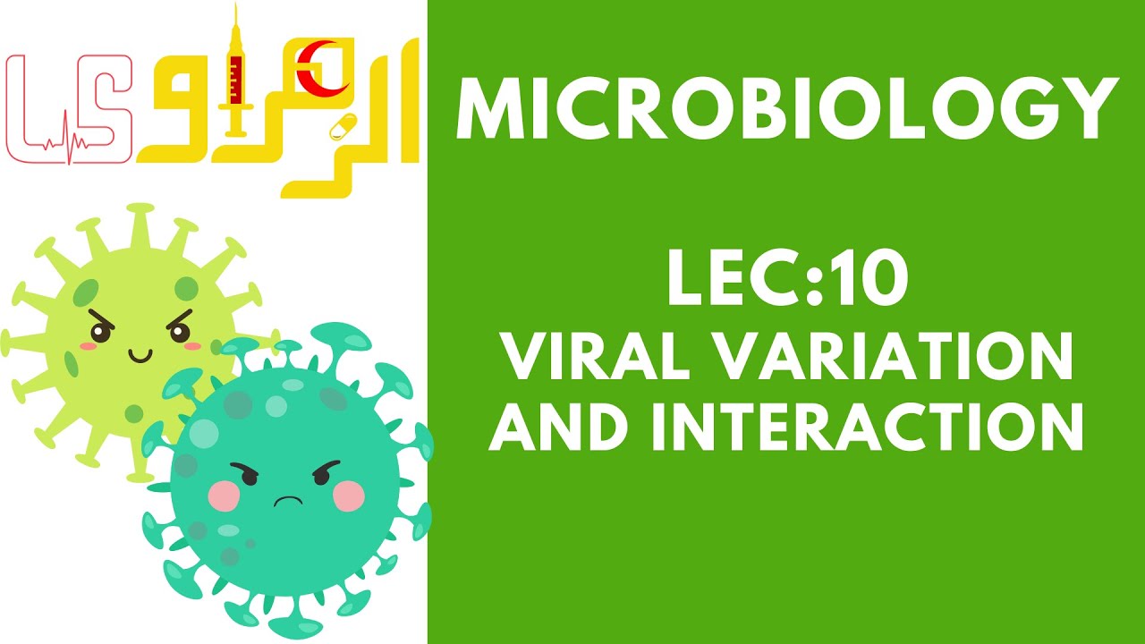 General microbiology 10th lec: viral variation and interaction