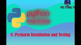 8  How to Install PyCharm for Python programming?
