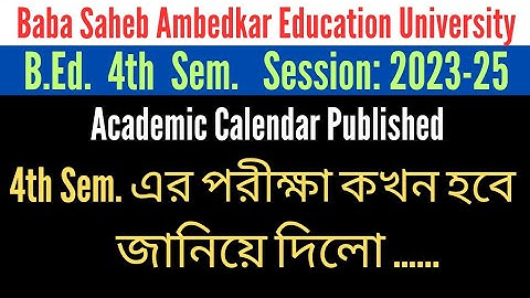 B.Ed. 4th Sem. Academic Calendar Published / Session:2023-25 / BSAEU / WBUTTEPA