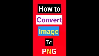 How to Convert Image to PNG #shorts