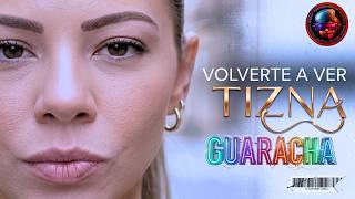 💔 VOLVERTE A VER 🔥 | TIZNA x ROMAYEI | Guaracha Electrónica 2026