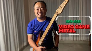 VIDEO GAME MUSIC 1972-2023 [Metal Cover]