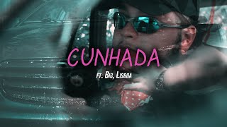 Cunhada Ft. Bigmc027, Lisboa027 Prod. Plunterx Official Video