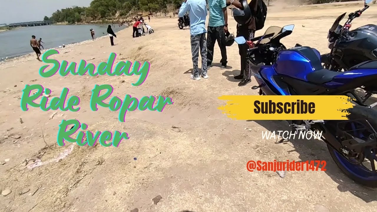 #Sunday Ride Ropar River full enjoy with friends #@SanjuRider-ve9ht ...
