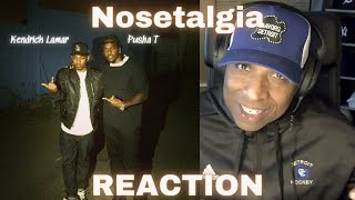 FIRST TIME LISTENING: Pusha T "Nosetalgia" feat. Kendrick Lamar (REACTION)