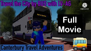 Canterbury Travel Adventures | FULL SERIES | #Roblox