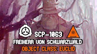 SCP Readings: SCP-1063 Freiherr Von Schwarzwald | object class euclid | humanoid scp