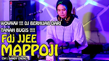 dj bugis terbaru  - MAPPOJI cipt Sandy cheng - by FDJ JJEE - 2022