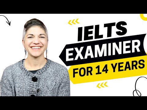 I was an IELTS Examiner for 14 Years!