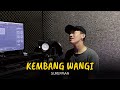 KEMBANG WANGI - VICKY PRASETYO (Cover by Surepman)