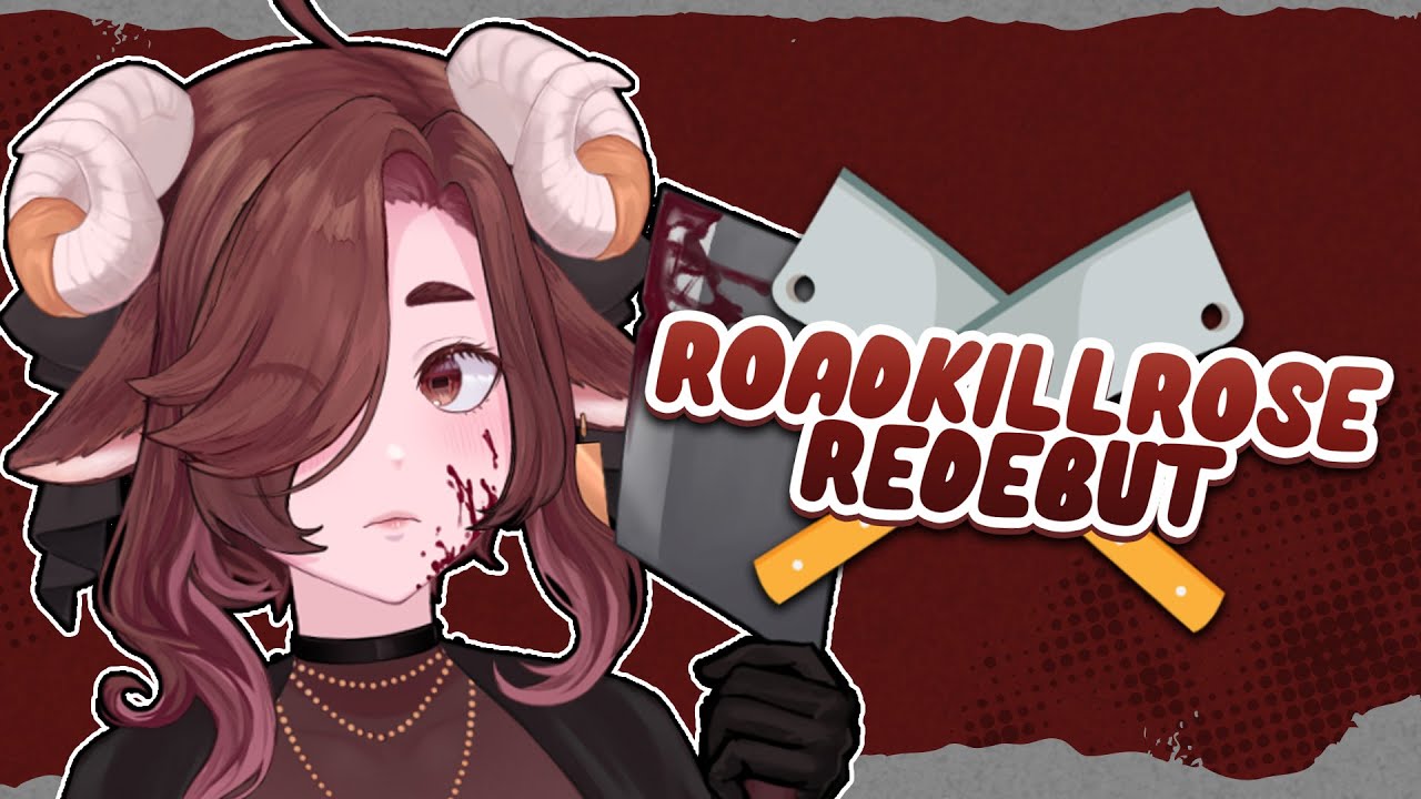 【DEBUT HIGHLIGHTS】The Butchery Is Open!【ROADKILLROSE】