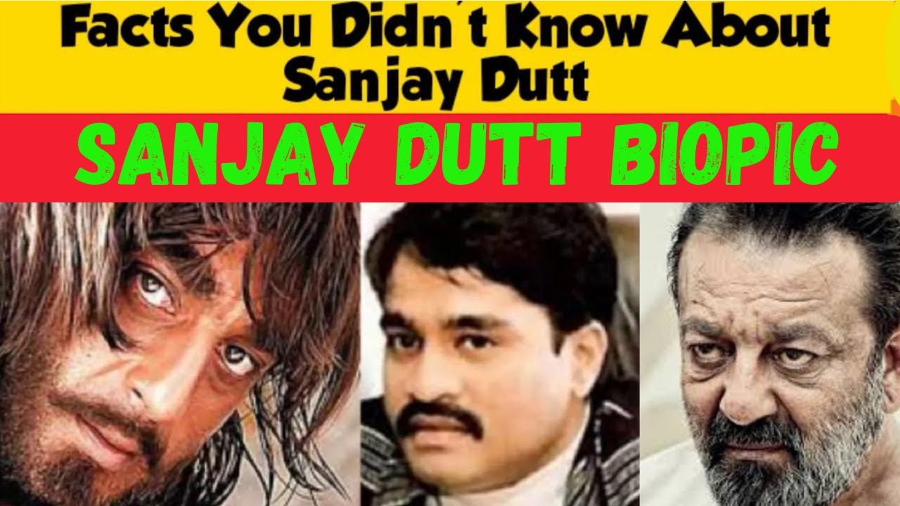 Facts You Didn't Know About Sanjay Dutt | Dawood Ibrahim & Sanjay Dutt | Sanjay Dutt Biopic