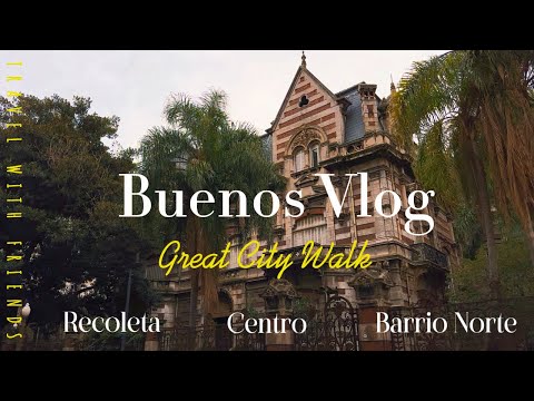 Аргентина На Первый Взгляд / Большая Прогулка по Буэнос~Айресу / 4К