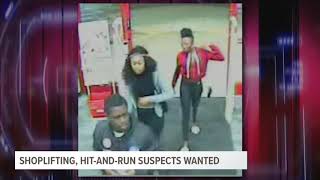 Shoplifting and Hit-and-Run Suspects Wanted