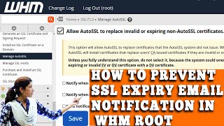 HOW TO PREVENT SSL EXPIRY EMAIL NOTIFICATION IN WHM ROOT? [STEP BY STEP]☑️