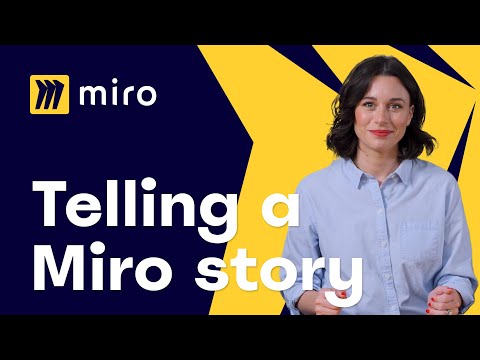 Telling a Miro story