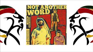 Protoje ft Lila Iké \u0026 Agent Sasco - Not Another Word (2019 By Easy Star Records)
