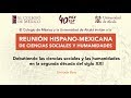 Reunión hispano - mexicana de ciencias sociales y humanidades