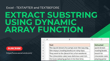 How to Extract Substring using TEXTAFTER and TEXTBEFORE Function